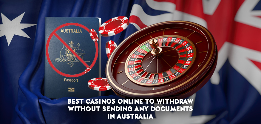Logo Best Casinos Online to Withdraw Without Sending Any Documents in Australia