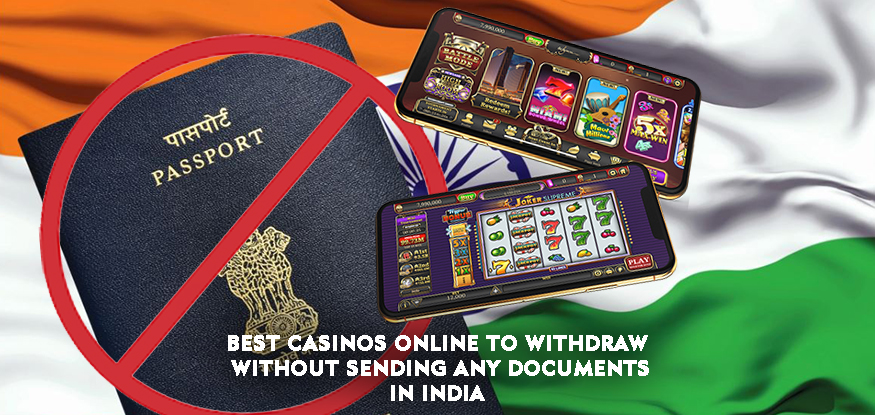 Logo Best Casinos Online to Withdraw Without Sending Any Documents in India