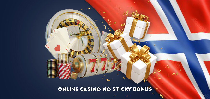 Online Casino No Sticky Bonus