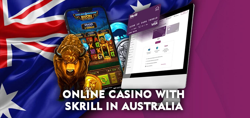 Is Using Skrill Worth It for Online Gambling in Australia?