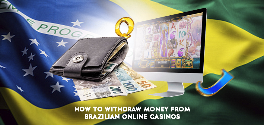 Logo How To Withdraw Money From Brazilian Online Casinos