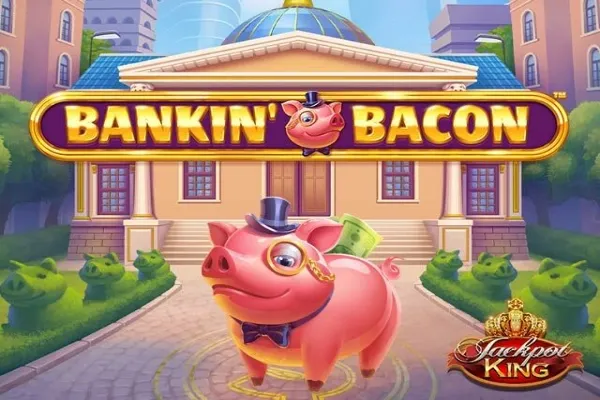 Logo Bankin' Bacon Jackpot King