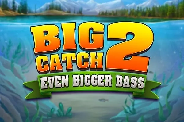 Logo Big Catch Even Bigger Bass 2
