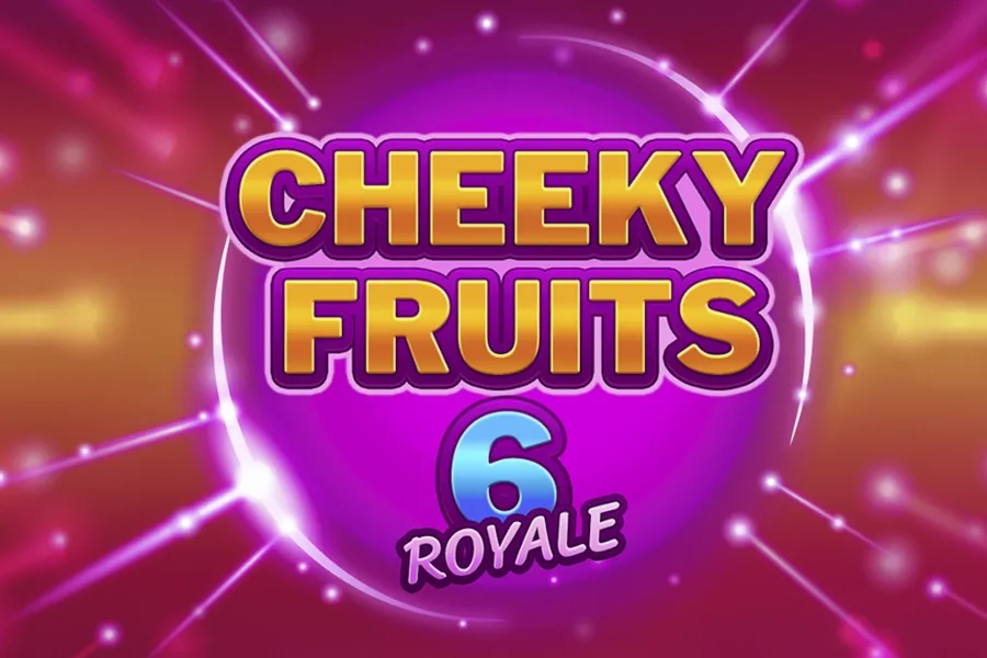 Cheeky Fruits 6 Royale