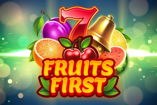 Fruits First