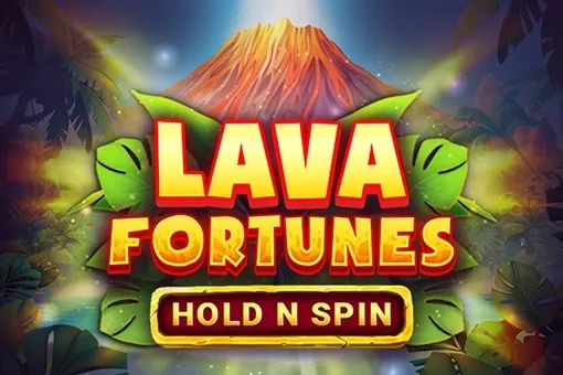 Logo Lava Fortunes Hold N Spin