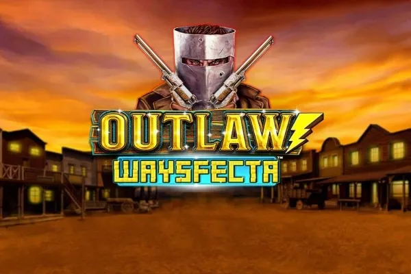 Outlaw Waysfecta